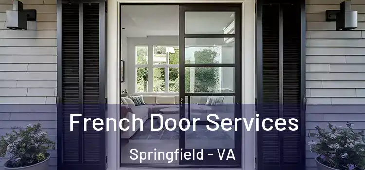 French Door Services Springfield - VA