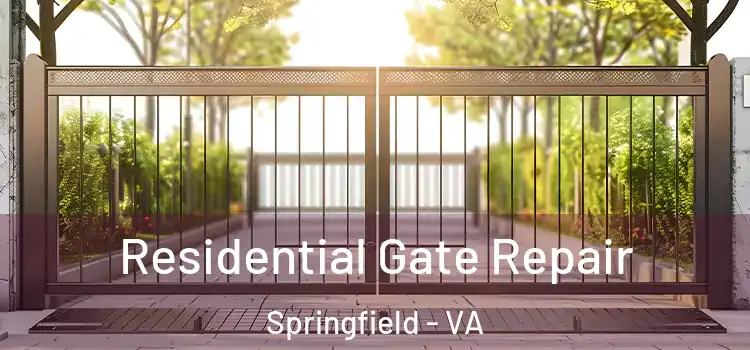 Residential Gate Repair Springfield - VA