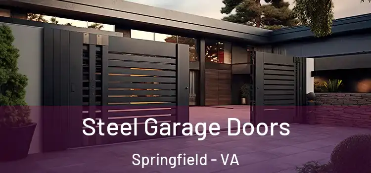 Steel Garage Doors Springfield - VA